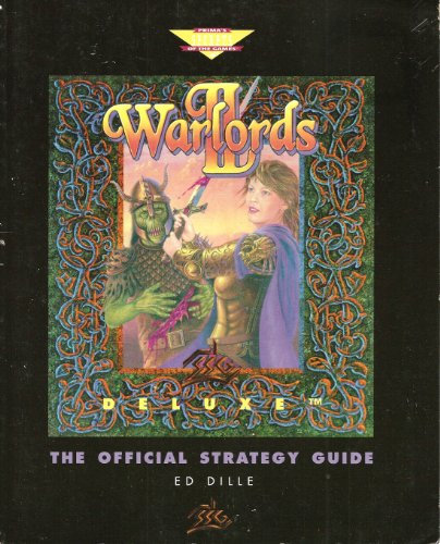 Warlords II Deluxe: The Official Strategy Guide (Prima's Secrets of the Games)