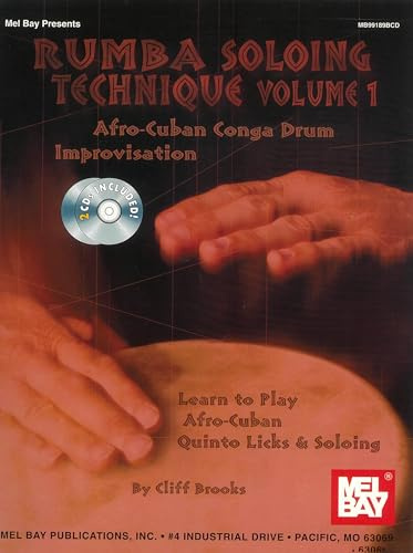 Mel Bay Presents Rumba Soloing Technique: Afro-American Cuban Conga Drum Improvisation