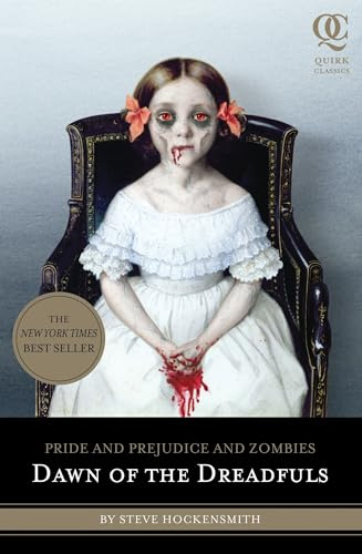 Pride and Prejudice and Zombies: Dawn of the Dreadfuls: 1