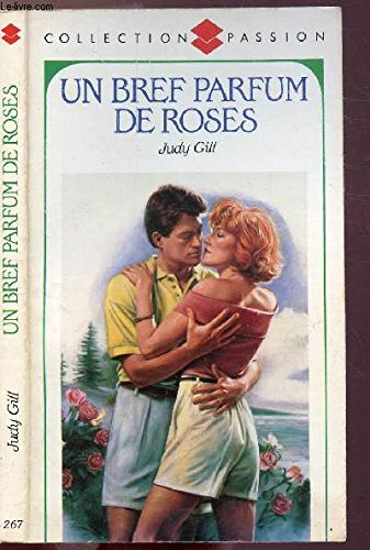 Un bref parfum de roses