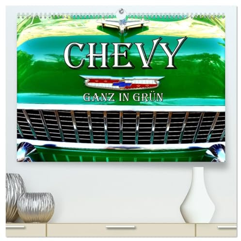 CHEVY - Ganz in Grün (hochwertiger Premium Wandkalender 2026 DIN A2 quer), Kunstdruck in Hochglanz: Verschiedene Chevrolet-Modelle in Grün in Kuba (CALVENDO Mobilitaet)
