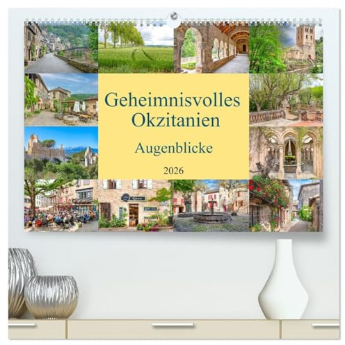 Geheimnisvolles Okzitanien. Augenblicke (hochwertiger Premium Wandkalender 2026 DIN A2 quer), Kunstdruck in Hochglanz: Ein Streifzug durch die Region ... landschaftlichen Vielfalt, (CALVENDO Orte)