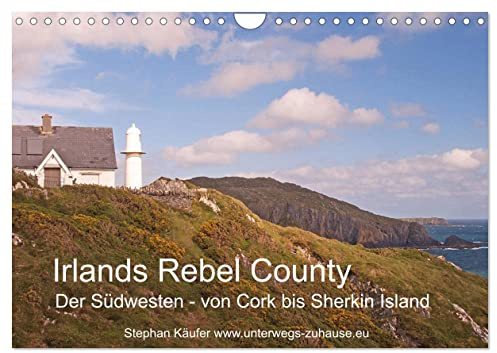 Irlands Rebel County, der Südwesten von Cork bis Sherkin Island (Wandkalender 2026 DIN A4 quer), CALVENDO Monatskalender: Unterwegs im lieblichen County Cork. (CALVENDO Orte)