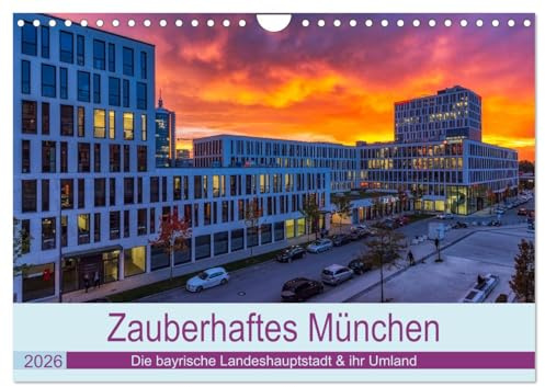 Bezauberndes München - Die bayrische Landeshauptstadt und ihr Umland. (Wandkalender 2026 DIN A4 quer), CALVENDO Monatskalender: Die vielfältige ... auf ein Kalenderjahr verteilt (CALVENDO Orte)