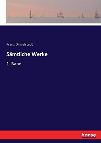 Sämtliche Werke: 1. Band
