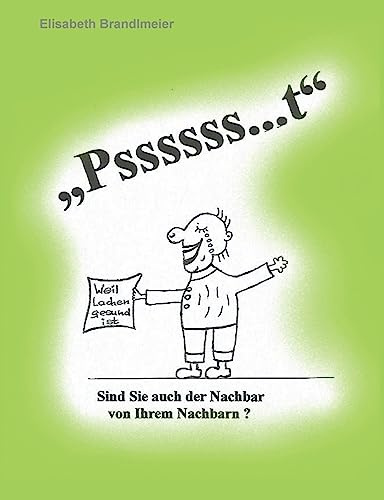 Pssssss...t: Sind Sie auch der Nachbar von Ihrem Nachbarn?