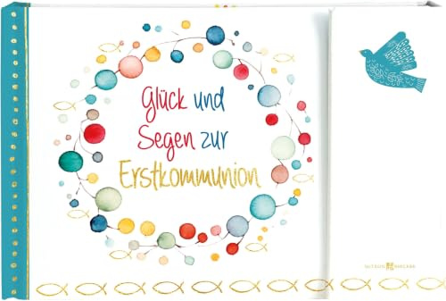 Glück und Segen zur Erstkommunion: Geldgeschenkbuch