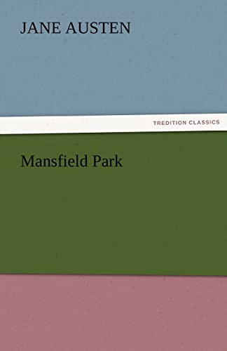 Mansfield Park (TREDITION CLASSICS)