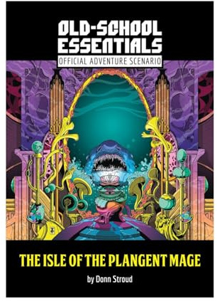Isle of the Plangent Mage: Old-School Essentials [Hardcover] [Hardcover] [Hardcover]