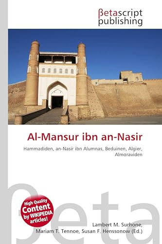 Al-Mansur ibn an-Nasir: Hammadiden, an-Nasir ibn Alumnas, Beduinen, Algier, Almoraviden