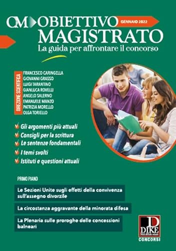 Obiettivo magistrato. La guida per affrontare il concorso. Gennaio (2022) (Vol. 1)