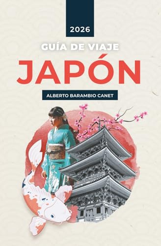 GUÍA VIAJE JAPÓN: 292 páginas de inspiración e ideas para tu viaje (GUÍAS DE VIAJE)