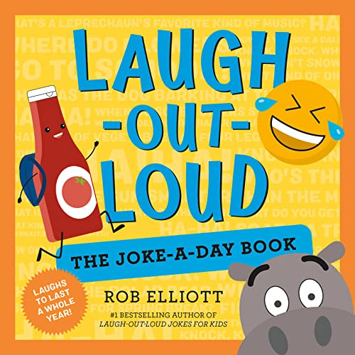 Laugh-Out-Loud: The Joke-a-Day Book: A Year of Laughs – A Highly Illustrated Collection of Puns for Children (Ages 6-10) (Laugh-Out-Loud Jokes for Kids, 26)