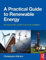 A Practical Guide to Renewable Energy: Power Systems and their Installation: Microgeneration systems and their Installation