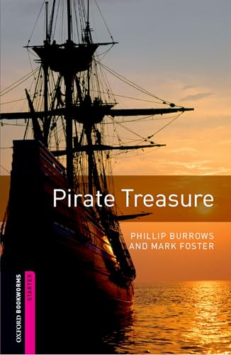 Oxford Bookworms Library: 5. Schuljahr, Stufe 1 - Pirate Treasure: Reader (Comic): Text in English. (Class 5, Level 1)