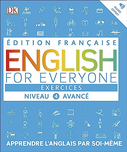 English for Everyone Practice Book Level 4 Advanced: French language edition
