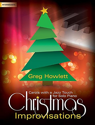 Christmas Improvisations: Carols with a Jazz Touch for Solo Piano