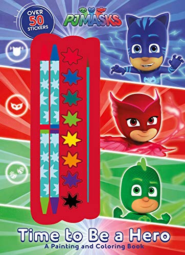 PJ Masks: Time to Be a Hero: Painting and Coloring Book (Coloring Books with Covermount)