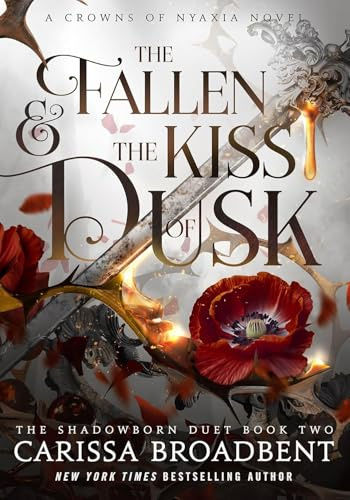 The Fallen and the Kiss of Dusk: The Instant No. 1 Sunday Times bestseller, book 4 in the Crowns of Nyaxia series