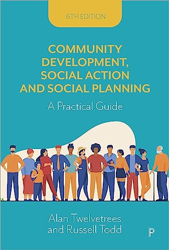 Community Development, Social Action and Social Planning 6e: A Practical Guide