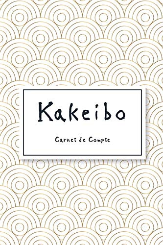 Kakeibo Carnet de Compte: Agenda pour tenir son budget mois par mois - Format 15.24 x 22.86 cm