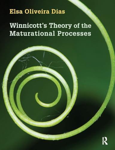 Winnicott's Theory of the Maturational Processes