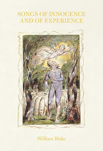 Songs of Innocence and of Experience: William Blake