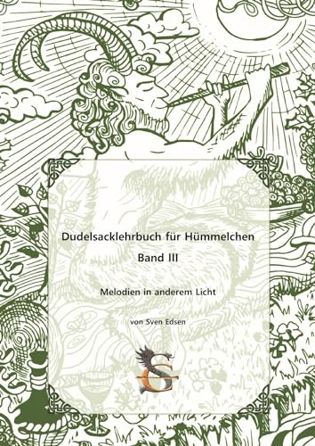 Dudelsack Lehrbuch für Hümmelchen Band III Melodien in anderem Licht