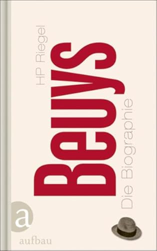 Beuys: Die Biographie