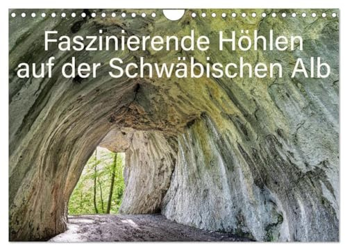 Faszinierende Höhlen auf der Schwäbischen Alb (Wandkalender 2026 DIN A4 quer), CALVENDO Monatskalender: Höhlen sind ideale Ausflugsziele. (CALVENDO Natur)
