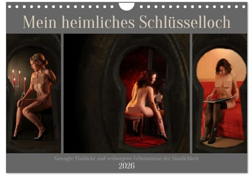 Mein heimliches Schlüsselloch (Wandkalender 2026 DIN A4 quer), CALVENDO Monatskalender: Der Reiz der heimlichen Beobachtung intimer Frauen (CALVENDO Erotik)