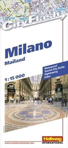 Hallwag City Map, Mailand: Mit Tourist City Guide, Sightseeing, Index. Wasserfest (Hallwag City Flash)