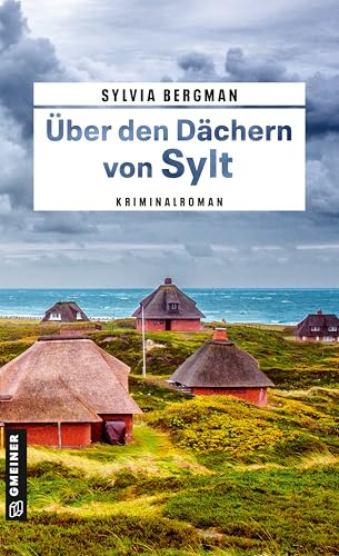 Über den Dächern von Sylt: Kriminalroman (Kaiser und Thomsen ermitteln)