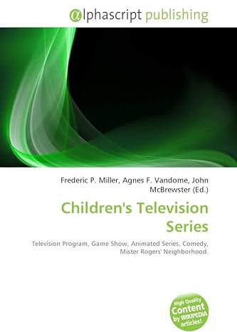 Children's Television Series: Television Program, Game Show, Animated Series, Comedy, Mister Rogers' Neighborhood.