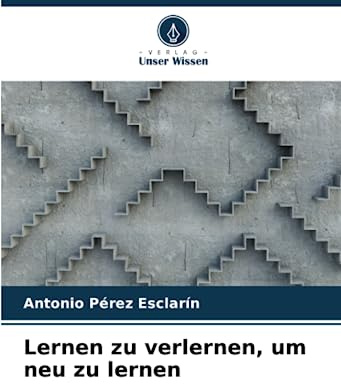 Lernen zu verlernen, um neu zu lernen: DE