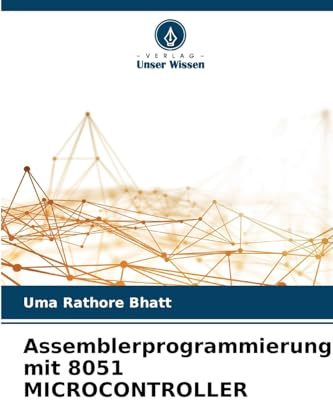Assemblerprogrammierung mit 8051 MICROCONTROLLER: DE