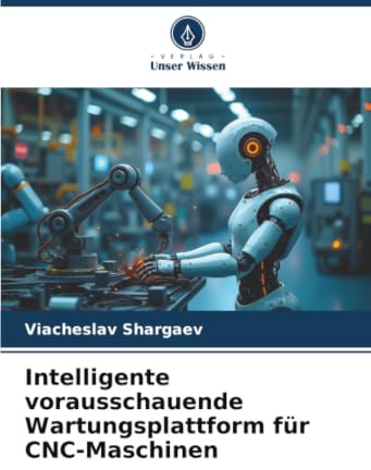 Intelligente vorausschauende Wartungsplattform für CNC-Maschinen