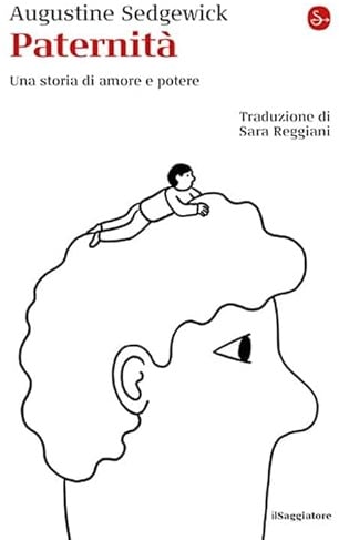 Paternità. Una storia di amore e potere