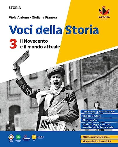 Voci della storia. Per la Scuola media. Il Novecento e il mondo attuale (Vol. 3)