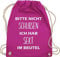 Turnbeutel Rucksack - Sportbeutel bedruckt Geschenk - Bitte nicht schubsen ich hab Sekt im Beutel - Unisize - Fuchsia - sektgeschenke für frauen festival-bag festival sprüche stoffbeutel