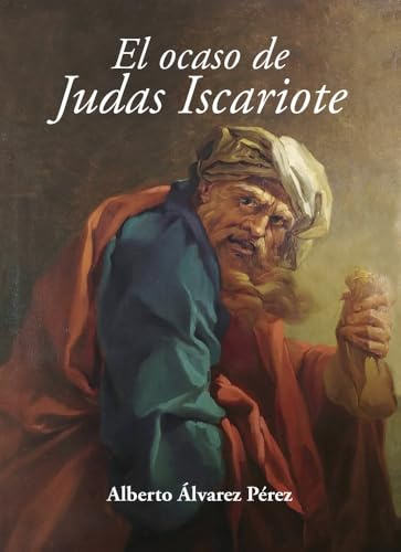 El ocaso de Judas Iscariote