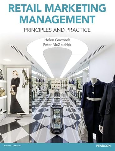Retail Marketing Management: Principles & Practice