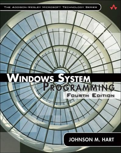 Windows System Programming (Addison-Wesley Microsoft Technology Series)