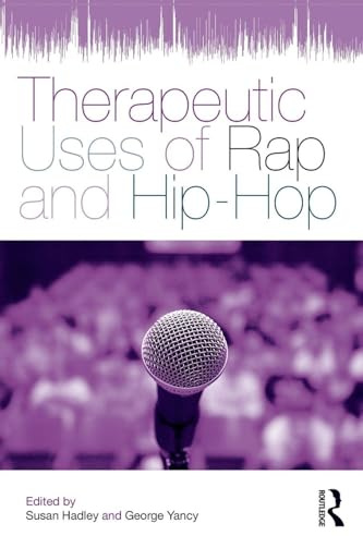 Therapeutic Uses of Rap and Hip-Hop