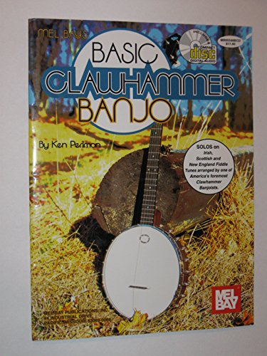 Mel Bay's Basic Clawhammer Banjo: For Clawhammer Banjo