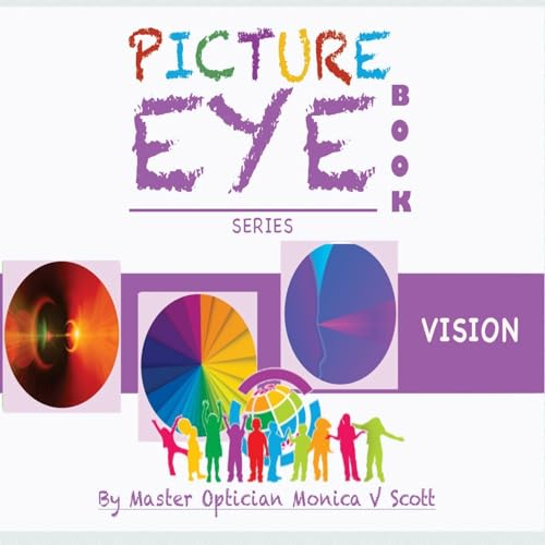 Vision: Picture Eye Book (Eye Book Series, Band 4)