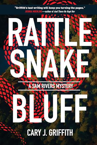 Rattlesnake Bluff: 5 (A Sam Rivers Mystery, 5)