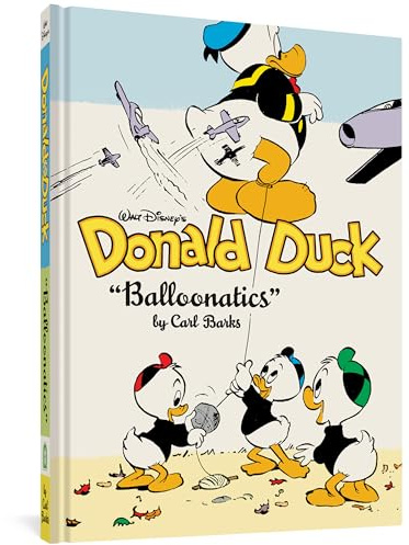 Walt Disney's Donald Duck: Balloonatics (Walt Disney's Donald Duck, 25, Band 0)