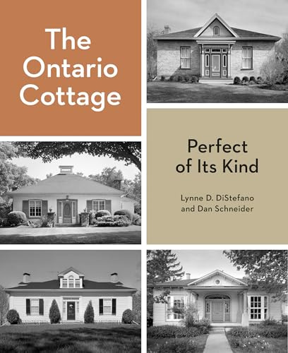 The Ontario Cottage: Perfect of Its Kind