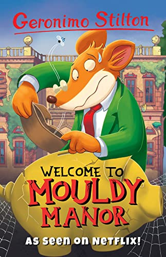 Geronimo Stilton: Welcome to Mouldy Manor (Geronimo Stilton - Series 2)